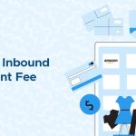 The Pros and Cons of Amazon’s New Inbound Placement Service
